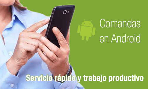 Toma Comandas en Android